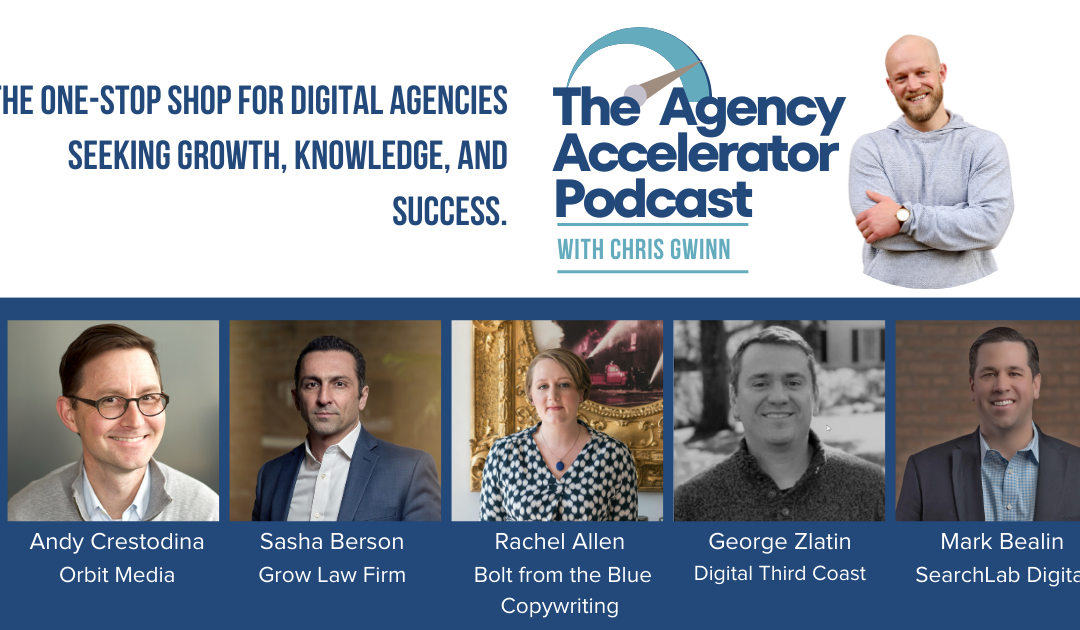 The Agency Accelerator Podcast is Live!
