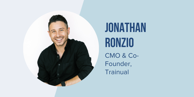 Jonathan Ronzio, CMO and Co-Founder of Trainual