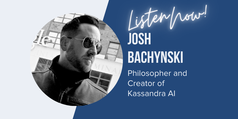 Josh Bachynski Creator of Kassandra AI