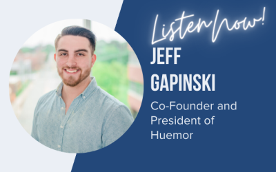 Scaling from Basement to Global Success: Insights from Huemor’s Co-founder, Jeff Gapinski